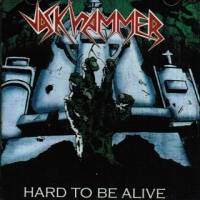 Jackhammer (BRA) : Hard To Be Alive